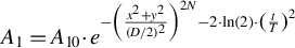 upper A 1 equals upper A 10 dot e Superscript minus left parenthesis StartFraction x squared plus y squared Over left parenthesis upper D divided by 2 right parenthesis squared EndFraction right parenthesis Super Superscript 2 upper N minus 2 dot ln left parenthesis 2 right parenthesis dot left parenthesis StartFraction t Over upper T EndFraction right parenthesis squared