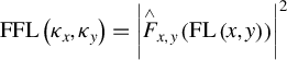 upper F upper F upper L left parenthesis kappa Subscript x Baseline comma kappa Subscript y Baseline right parenthesis equals StartAbsoluteValue ModifyingAbove upper F With and Subscript x comma y Baseline left parenthesis upper F upper L left parenthesis x comma y right parenthesis right parenthesis EndAbsoluteValue squared