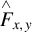 ModifyingAbove upper F With and Subscript x comma y