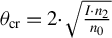theta Subscript cr Baseline equals 2 dot StartRoot StartFraction upper I dot n 2 Over n 0 EndFraction EndRoot
