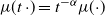 mu left parenthesis t dot right parenthesis equals t Superscript negative alpha Baseline mu left parenthesis dot right parenthesis
