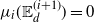 mu Subscript i Baseline left parenthesis double struck upper E Subscript d Superscript left parenthesis i plus 1 right parenthesis Baseline right parenthesis equals 0