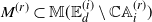 upper M Superscript left parenthesis r right parenthesis Baseline subset of double struck upper M left parenthesis double struck upper E Subscript d Superscript left parenthesis i right parenthesis Baseline minus double struck upper C double struck upper A Subscript i Superscript left parenthesis r right parenthesis Baseline right parenthesis