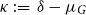 kappa colon equals delta minus mu Subscript upper G Baseline