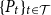left brace upper P Subscript t Baseline right brace Subscript t element of script upper T
