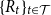 left brace upper R Subscript t Baseline right brace Subscript t element of script upper T
