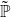 double struck upper P overtilde