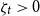 zeta Subscript t Baseline greater than 0