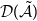script upper D left parenthesis script upper A overtilde right parenthesis