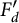 upper F prime Subscript d