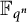 double struck upper F Subscript q Sub Superscript n