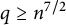 q greater than or equals n Superscript 7 divided by 2