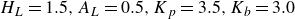 upper H Subscript upper L Baseline equals 1.5 comma upper A Subscript upper L Baseline equals 0.5 comma upper K Subscript p Baseline equals 3.5 comma upper K Subscript b Baseline equals 3.0