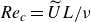 italic Re Subscript c Baseline equals upper U overtilde upper L divided by nu
