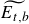 upper E Subscript t comma b Baseline overtilde