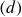 left parenthesis d right parenthesis