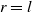 r equals l