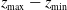 z Subscript max Baseline minus z Subscript min