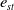 e Subscript s t