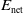 upper E Subscript net