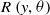 upper R left parenthesis y comma theta right parenthesis