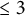 less than or equals 3