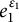 e 1 Superscript epsilon 1