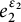 e 2 Superscript epsilon 2