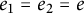 e 1 equals e 2 equals e