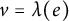 v equals lamda left parenthesis e right parenthesis