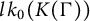 l k 0 left parenthesis upper K left parenthesis normal upper Gamma right parenthesis right parenthesis