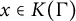 x element of upper K left parenthesis normal upper Gamma right parenthesis