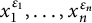 x 1 Superscript epsilon 1 Baseline comma ellipsis comma x Subscript n Superscript epsilon Super Subscript n Superscript