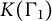 upper K left parenthesis normal upper Gamma 1 right parenthesis