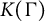 upper K left parenthesis normal upper Gamma right parenthesis
