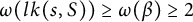 omega left parenthesis l k left parenthesis s comma upper S right parenthesis right parenthesis greater than or equals omega left parenthesis beta right parenthesis greater than or equals 2