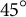 45 Superscript ring