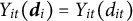 upper Y Subscript i t Baseline left parenthesis d Subscript i Baseline right parenthesis equals upper Y Subscript i t Baseline left parenthesis d Subscript i t Baseline right parenthesis