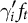 gamma Subscript i Baseline prime f Subscript t Baseline