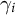 gamma Subscript i