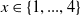 x element of StartSet 1 comma period period period comma 4 EndSet