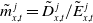 m overtilde Subscript x comma t Superscript j Baseline equals upper D overtilde Subscript x comma t Superscript j Baseline divided by upper E overtilde Subscript x comma t Superscript j