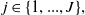 j element of StartSet 1 comma period period period comma upper J EndSet comma