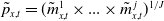 p overtilde Subscript x comma t Baseline equals left parenthesis m overtilde Subscript x comma t Superscript 1 Baseline times period period period times m overtilde Subscript x comma t Superscript j Baseline right parenthesis Superscript 1 divided by upper J