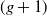 left parenthesis g plus 1 right parenthesis