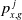 p Subscript x comma g Superscript j