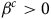 beta Superscript c Baseline greater than 0