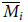 upper M overbar Subscript i