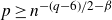 p greater than or equals n Superscript minus left parenthesis q minus 6 right parenthesis divided by 2 minus beta