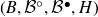 left parenthesis upper B comma script upper B Superscript ring Baseline comma script upper B Superscript bullet Baseline comma upper H right parenthesis